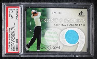 2004 SP Signature - Front 9 Fabrics Dual #F9F-AS - Annika Sorenstam /100 [PSA 8 NM‑MT]