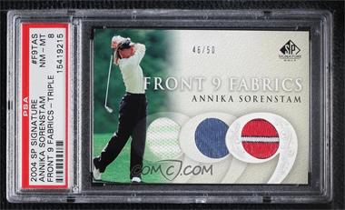2004 SP Signature - Front 9 Fabrics Triple #F9T-AS - Annika Sorenstam /50 [PSA 8 NM‑MT]