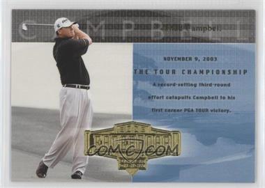 2004 Upper Deck - [Base] #59 - Leaderboard - Chad Campbell