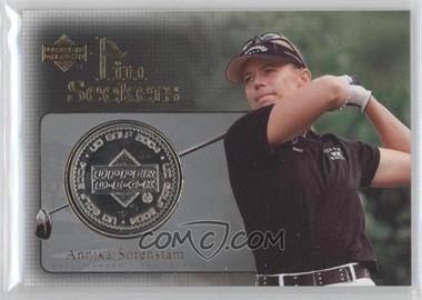 2004 Upper Deck - Pin Seekers - Silver #PS1 - Annika Sorenstam