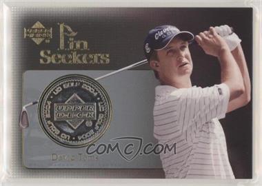 2004 Upper Deck - Pin Seekers - Silver #PS20 - David Toms