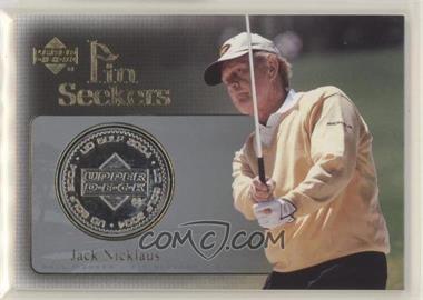 2004 Upper Deck - Pin Seekers #PS15 - Jack Nicklaus