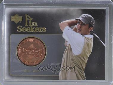 2004 Upper Deck - Pin Seekers #PS17 - Mike Weir