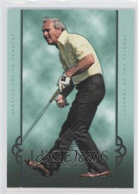 2005 SP Authentic - [Base] #24 - Legends of the Fairway - Arnold Palmer