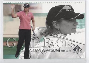 2005 SP Authentic - [Base] #30 - Game Faces - Annika Sorenstam