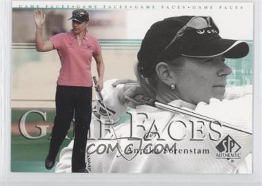 2005 SP Authentic - [Base] #30 - Game Faces - Annika Sorenstam