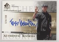 Authentic Rookies - Todd Hamilton #/799