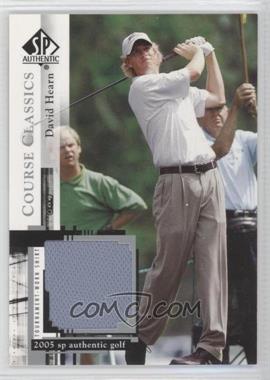 2005 SP Authentic - Course Classics Golf Shirts #CC25 - David Hearn