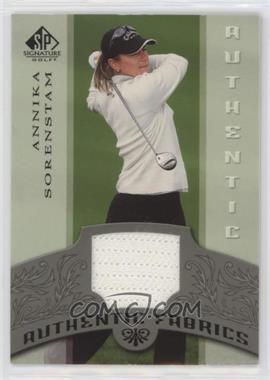 2005 SP Signature - Authentic Fabrics #AF-AS - Annika Sorenstam