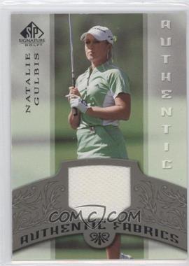 2005 SP Signature - Authentic Fabrics #AF-NG - Natalie Gulbis