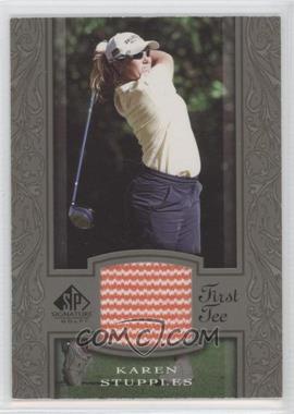 2005 SP Signature - [Base] #39 - First Tee - Karen Stupples