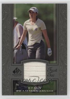 2005 SP Signature - [Base] #42 - First Tee - Stacy Prammanasudh