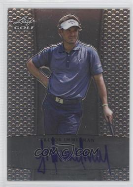 2012 Leaf Metal - Autographs #BA-TI1 - Trevor Immelman