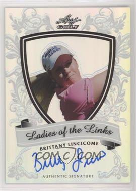2012 Leaf Metal - Ladies of the Links - Prismatic #LL-BL1 - Brittany Lincicome /50