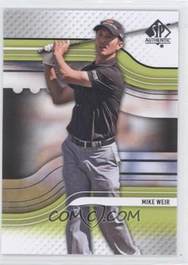 2012 SP Authentic - [Base] #14 - Mike Weir