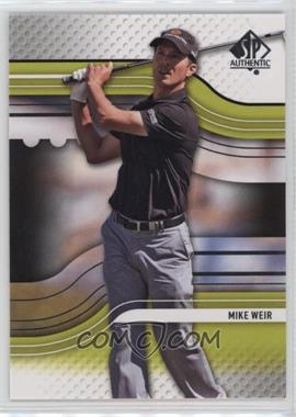 2012 SP Authentic - [Base] #14 - Mike Weir