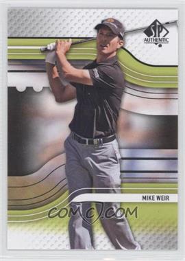 2012 SP Authentic - [Base] #14 - Mike Weir