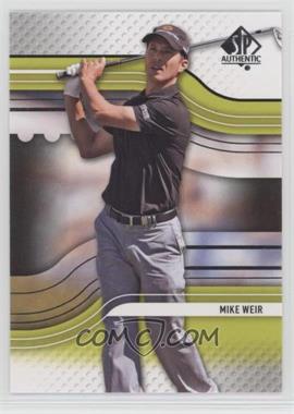 2012 SP Authentic - [Base] #14 - Mike Weir