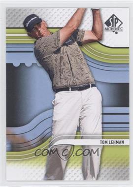 2012 SP Authentic - [Base] #16 - Tom Lehman