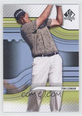 2012 SP Authentic - [Base] #16 - Tom Lehman