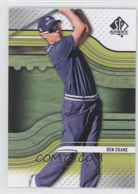 2012 SP Authentic - [Base] #36 - Ben Crane