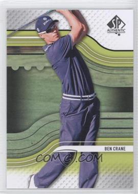 2012 SP Authentic - [Base] #36 - Ben Crane