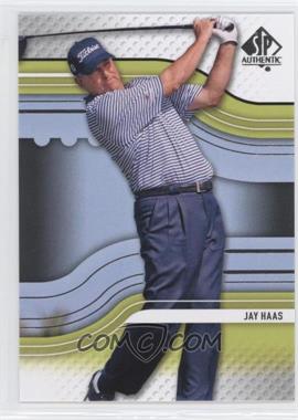 2012 SP Authentic - [Base] #43 - Jay Haas