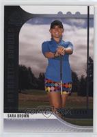 Authentic Rookies - Sara Brown #/999