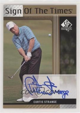 2012 SP Authentic - Sign of the Times #ST-CS - Curtis Strange