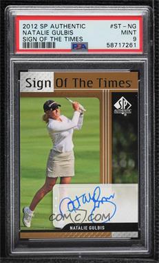 2012 SP Authentic - Sign of the Times #ST-NG - Natalie Gulbis [PSA 9 MINT]