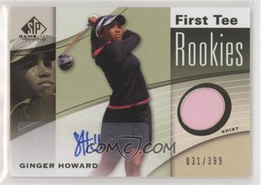 2012 SP Game Used Edition - [Base] #43 - First Tee Rookies - Ginger Howard /399