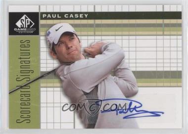 2012 SP Game Used Edition - Scorecard Signatures #SS-PC - Paul Casey