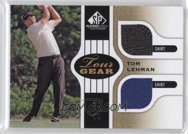2012 SP Game Used Edition - Tour Gear - Gold Shirt #TG TL - Tom Lehman /35