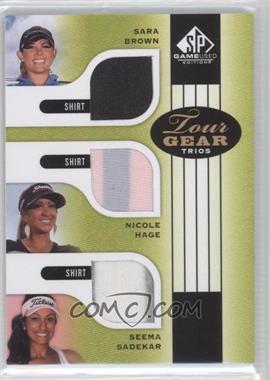 2012 SP Game Used Edition - Tour Gear Trios - Green Shirt #TG3 BHS - Sara Brown, Nicole Hage, Seema Sadekar