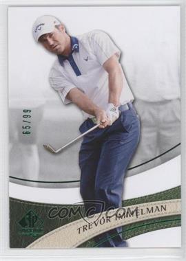 2014 SP Authentic - [Base] - Emerald Foil #10 - Trevor Immelman /99