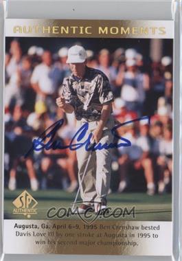 2014 SP Authentic - [Base] - Gold Autograph #64 - Authentic Moments - Ben Crenshaw