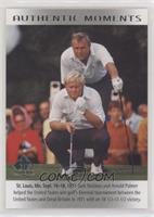 Authentic Moments - Jack Nicklaus, Arnold Palmer