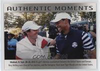 Authentic Moments - Rory McIlroy, Tiger Woods