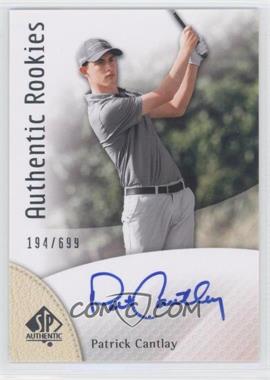 2014 SP Authentic - [Base] #97 - Authentic Rookies - Patrick Cantlay /699