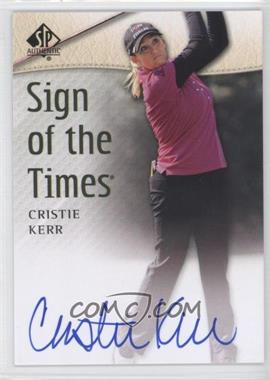 2014 SP Authentic - Sign of the Times #SOTT-CK - Cristie Kerr