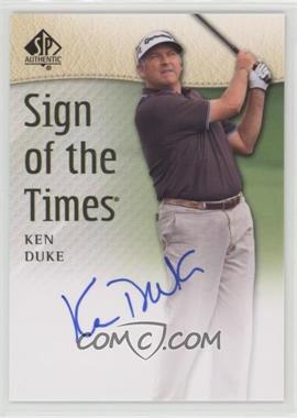 2014 SP Authentic - Sign of the Times #SOTT-KD - Ken Duke