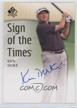 2014 SP Authentic - Sign of the Times #SOTT-KD - Ken Duke