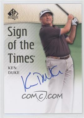 2014 SP Authentic - Sign of the Times #SOTT-KD - Ken Duke