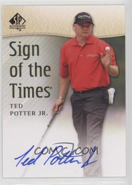 2014 SP Authentic - Sign of the Times #SOTT-TP - Ted Potter Jr.