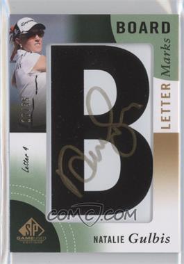 2014 SP Game Used Edition - Leaderboard Letter Marks #LL-NG.4 - Natalie Gulbis (Letter 4 - B) /35