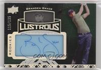 Branden Grace #/135