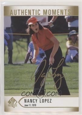 2021 SP Authentic - [Base] - Limited #64 - Authentic Moments Auto - Nancy Lopez