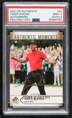 2021 SP Authentic - [Base] - Limited #65 - Authentic Moments Auto - Tiger Woods [PSA 9 MINT]