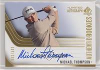 Authentic Rookie Signature - Michael Thompson #/100