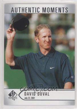 2021 SP Authentic - [Base] #52 - Authentic Moments - David Duval